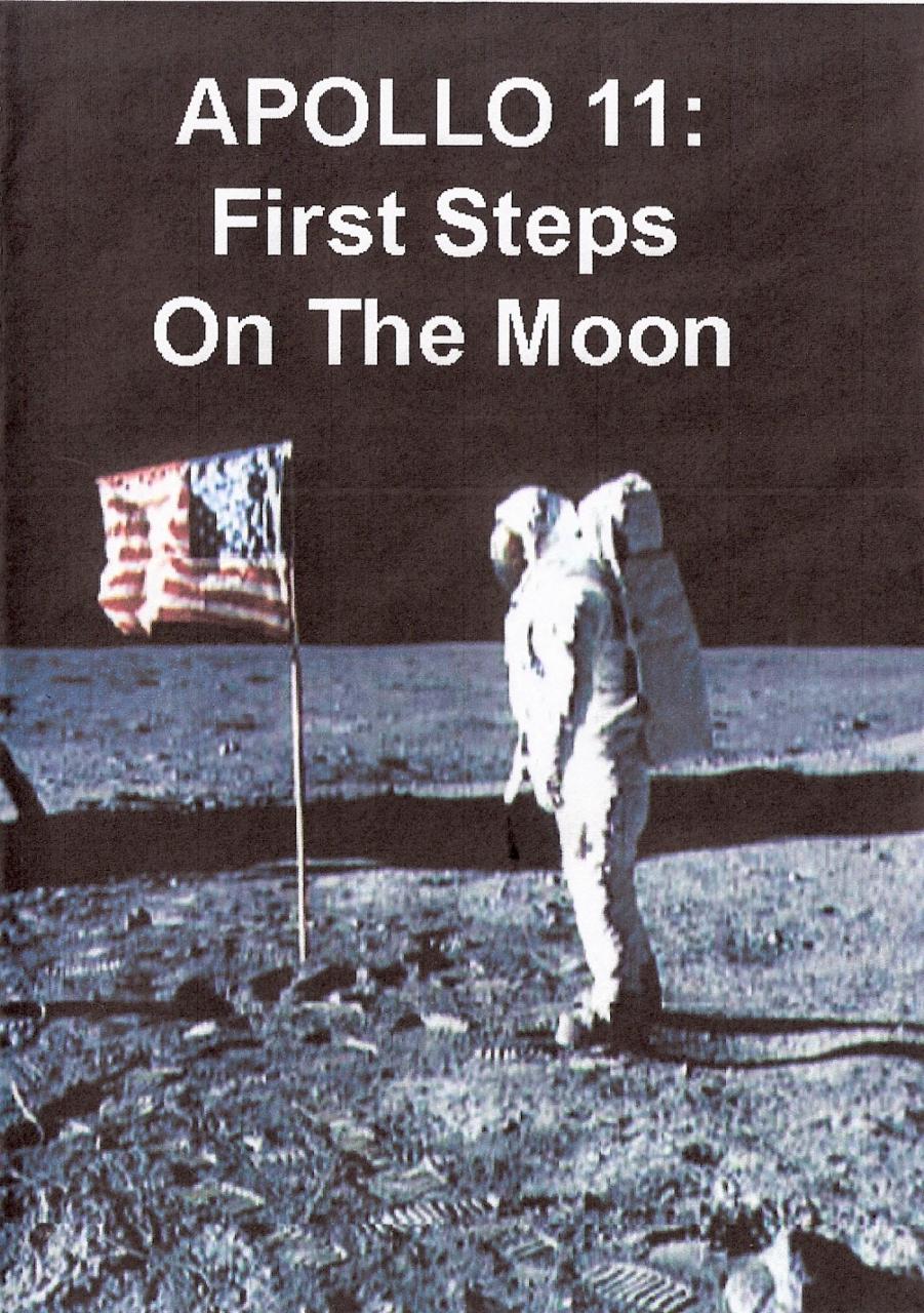 Apollo 11: First Steps on the Moon